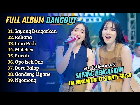 Lia Paramitha ft Shanty Salsa - SAYANG DENGARKAN - REHANA || LAGU DANGDUT KOPLO 2025