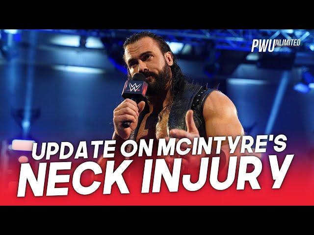 Update On Drew McIntyre Neck Injury