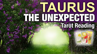 TAURUS THE UNEXPECTED "SOMEONE REACHES OUT!  TAKING A STRONG POSITION" Last Half of August 2025