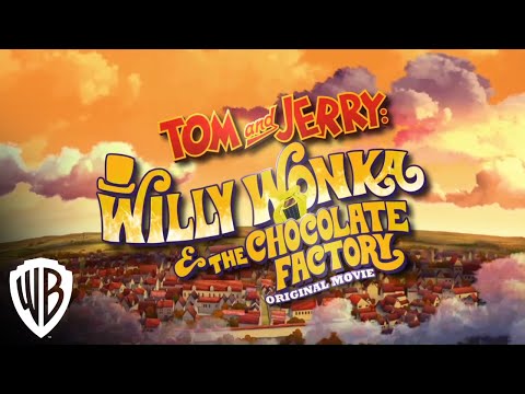 Tom and Jerry: Willy Wonka and the Chocolate Factory | Trailer | Warner Bros. Entertainment