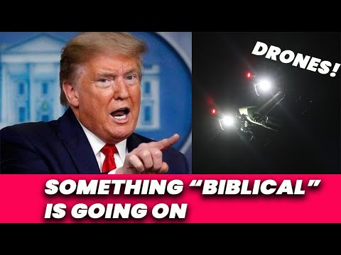 Are the Mysterious Drones LINKED to End Time Prophecy and Even New LOCKDOWNS??