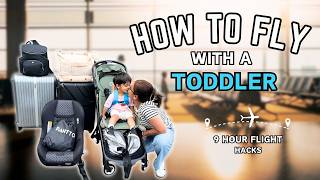 Flying 9 Hours with a TODDLER ✈️ Full Guide + Packing List