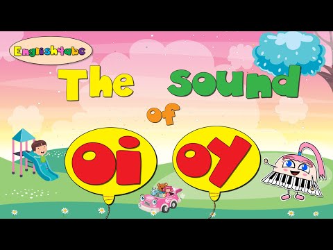 The Sound of Oi/Oy - Vowel Diphthong 'oi/oy' / Long Vowel 'oi/oy' - English4abc - Phonics song - YouTube
