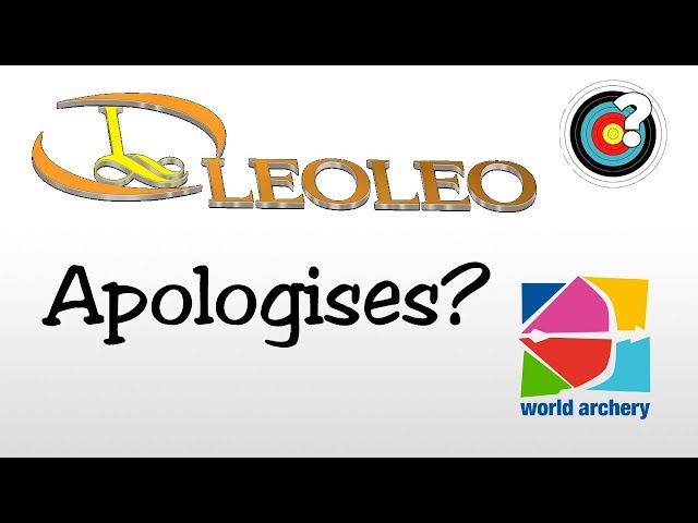 LeoLeo Apologises to World Archery?