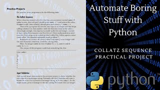 How to solve Collatz Sequence Python Practice Project || Al Sweigart.