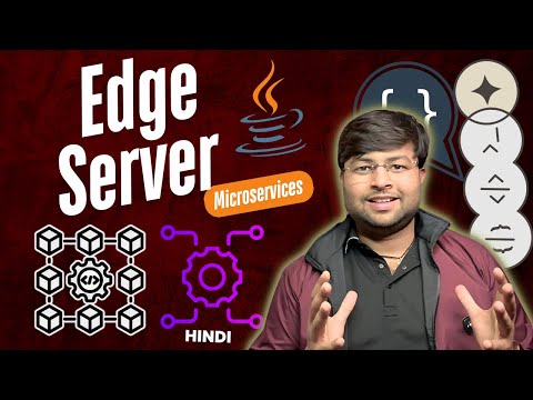 🔥A famous Microservices Interview Question [Edge Server]- Explain in detail