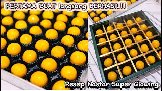 PERTAMA BUAT LANGSUNG BERHASIL!! RESEP NASTAR GLOWING, LEMBUT DAN NGEPRUL BUAT ISIAN TOPLES LEBARAN
