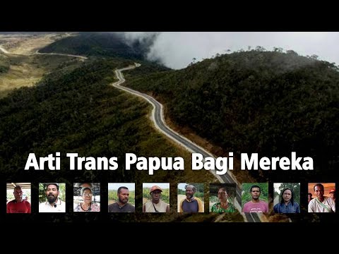 Arti Trans Papua Bagi Mereka...