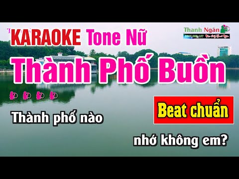 Thành Phố Buồn Karaoke Tone Nữ | Beat Hay Nhất Nhạc Sống Thanh Ngân