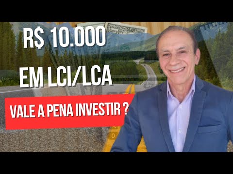 DESCUBRA QUANTO R$ 10.000 RENDE EM LCI e LCA COM 5% DE IMPOSTO DE RENDA