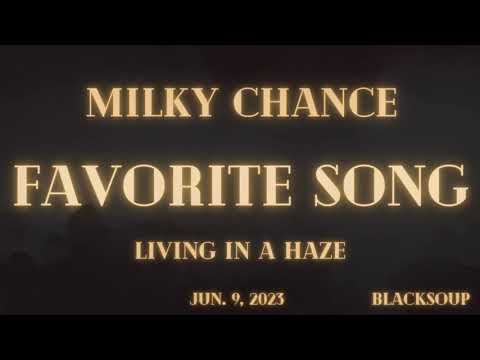 Milky Chance - Favorite Song (Lyrics)