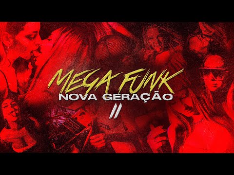 MEGA FUNK DA NOVA GERAÇÃO 2 - DARIX [Fevereiro 2024]