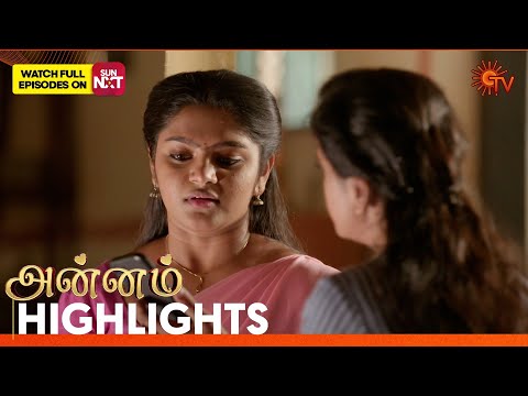 Annam - Highlights | 11 Mar 2025 | Tamil Serial | Sun TV