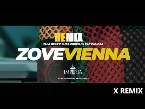 Jala Brat ft. Buba Corelli & Raf Camora - Zove Vienna - REMIX