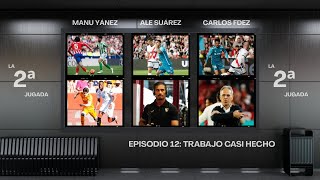 Episodio 12: Trabajo casi hecho