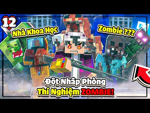 MINECRAFT VÙNG ĐẤT ZOMBIE * TẬP 12 | LỘC ĐỘT NHẬP PHÒNG THÍ NGHIỆM ZOMBIE KINH DỊ VÀ CÁI KẾT😱😲❗