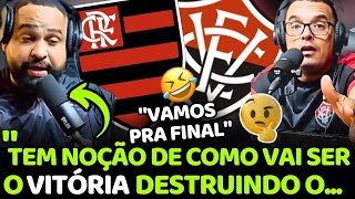 😆 JÁ ESTÃO FALANDO EM FINAL! SOBERBA DOS BAIANOS? PRÉ-JOGO DE VITÓRIA X FLAMENGO, "Vamos ganhar o...