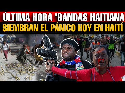 Declaran Alerta Máxima EN Haití Las Bandas Están Fueras De Control....