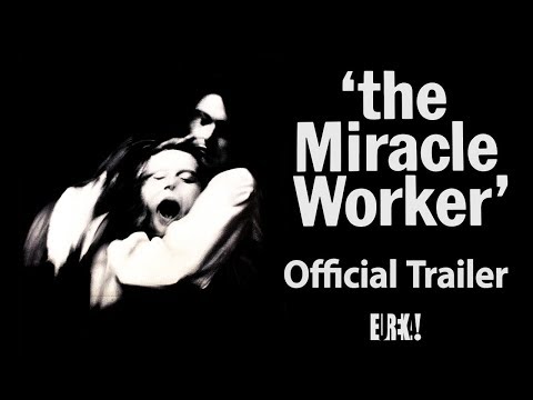 THE MIRACLE WORKER (Eureka Classics) New & Exclusive HD Trailer