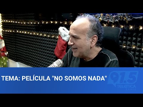 Tema: Tema: Película "No Somos Nada"