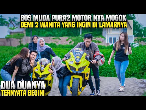 BOS MUDA PURA2 MOTORNYA MOGOK DEMI MELIHAT PENGORBANAN 2 WANITA YANG INGIN DILAMARNYA!! Wow lihat..