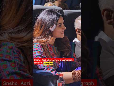 #Autograph🔥#sneha  #bharathwaj #aari at #reunion #shorts #trending #tamilmovie #trendingshorts