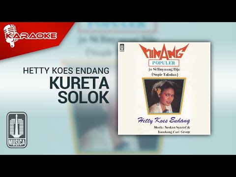 Hetty Koes Endang – Kureta Solok (Official Karaoke Video)