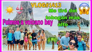 VLOG1413FUIMOS A VOLCANO BAY👙☀️ME TIRE DEL TOBOGÁN MÁS ALTO😱MR OVIEDO NO QUERÍA Q ME TIRARA😁