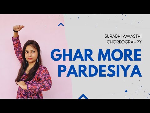 Ghar more Pardesiya Easy Dance Step by Step Tutorial | Surabhi Awasthi Choreography