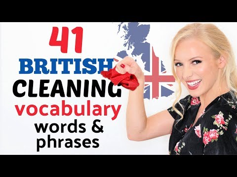 41 British House Cleaning Vocabulary Words, Phrases, Phrasal Verbs