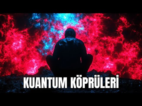 Kuantum Köprüleri ve Hiperuzay: Evrenin Derin Sırları