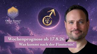 Astrologische Prognose ab 17. August - Was kommt nach der Finsternis?