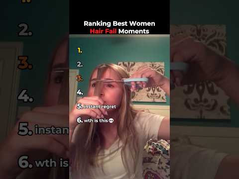 Ranking Best Women Hair Fail Moments