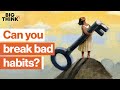 Understanding Habits and Behavioral Change