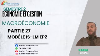 Macroéconomie S2 Partie 28 Modèle IS-LM EP3
