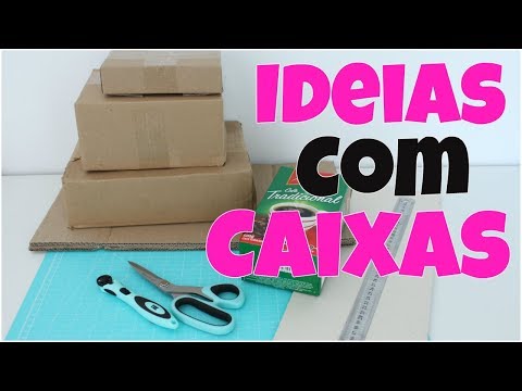 Ideias incríveis usando caixa de papelão | Vale a pena ver de novo | Viviane Magalhães