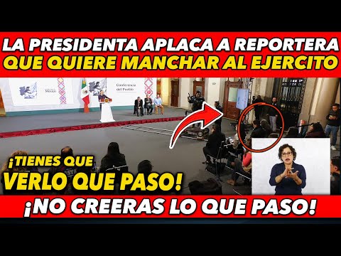 ACABA DE PASAR! MIRA COMO LA PRESIDENTA APLACA A REPORTERA EN PLENA MAÑANERA ¡TE S0RPRENDERAS!