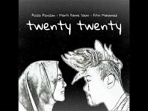 twentytwenty - Aziza Aznizan ft Fitri Mohamad