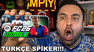 EA FC MOBİLE 26 ÇIKTI 😱 TÜRKÇE SPİKER ! 118 LİK KARTLAR ! ARMA ! YENİLİKLER !