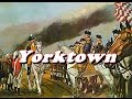 Yorktown Surrender and Key Events