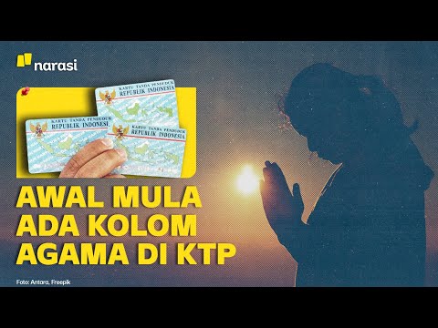 MK Tolak Penghapusan Kolom Agama di KTP, Gimana Awal Mula Ia Diterapkan? | Narasi Daily