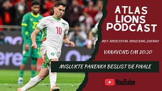 De Atlas Lions Podcast Live | Mislukte panenka beslist de finale!