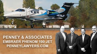 Embraer Phenom 100 Penney & Associates California Injury Lawyers Jet