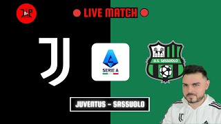 🔴 JUVENTUS SASSUOLO 🔴 LIVE MATCH SERIE A