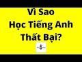 Lý do thất bại khi học tiếng Anh