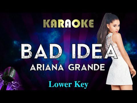 Ariana Grande – bad idea (LOWER Key Karaoke Instrumental)