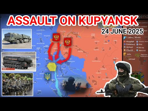 Russia Launches Major Assault on Kupyansk [24 June 2025]