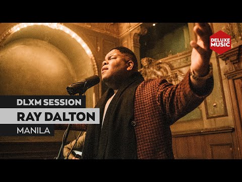 Ray Dalton - Manila (Acoustic Version) - DLXM Session