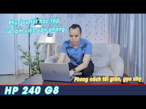 (VIETNAMESE) Đánh Giá Chất Lượng Laptop HP 240 G8