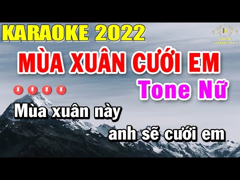 Mùa Xuân Cưới Em Karaoke Tone Nữ | Beat Mới Dễ Hát Âm Thanh Chuẩn Nhạc Sống | Trọng Hiếu